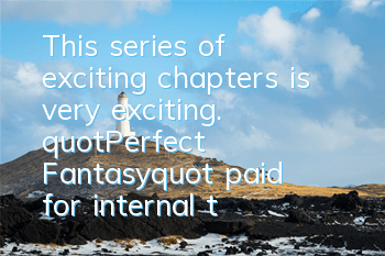 This series of exciting chapters is very exciting. 