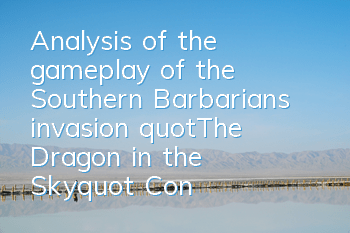 Analysis of the gameplay of the Southern Barbarians invasion 