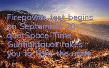 Firepower test begins on September 20 