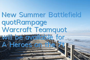 New Summer Battlefield 