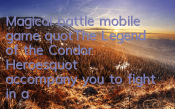 Magical battle mobile game 