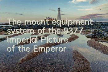 The mount equipment system of the 9377 