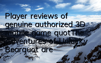 Player reviews of genuine authorized 3D mobile game 