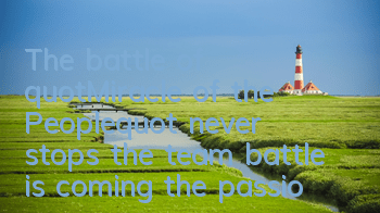 The battle of 
