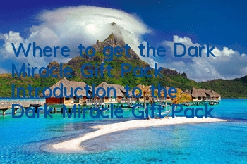 Where to get the Dark Miracle Gift Pack? Introduction to the Dark Miracle Gift Pack