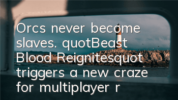 Orcs never become slaves. 