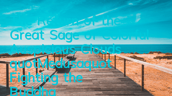 The Return of the Great Sage of Colorful Auspicious Clouds 