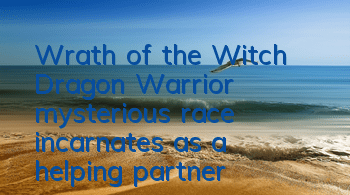 Wrath of the Witch 