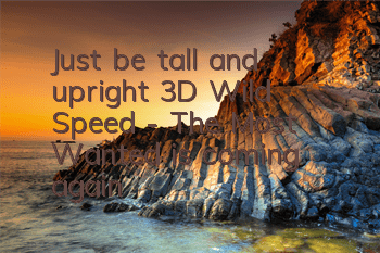 Just be tall and upright 