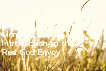 How about the Red God Envoy of the God Deed Menghua Tan? Introduction to the Red God Envoy's skills