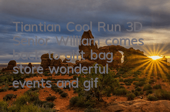 Tiantian Cool Run 3D Senior William comes back to gift bag store, wonderful events and gifts are given