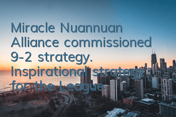 Miracle Nuannuan Alliance commissioned 9-2 strategy. Inspirational strategy for the League commissioned 9-2 divination