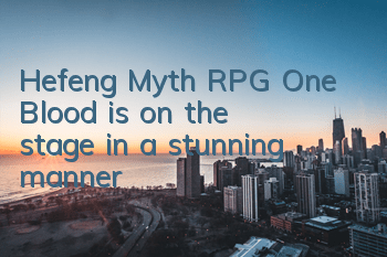Hefeng Myth RPG 