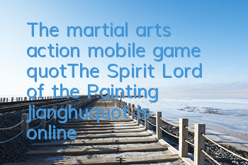 The martial arts action mobile game 