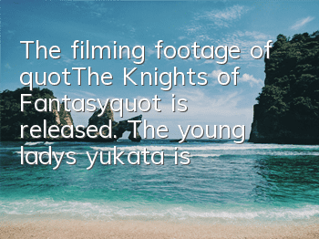The filming footage of 