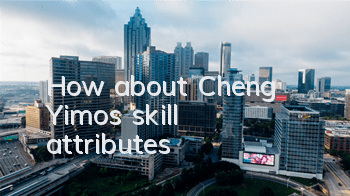 How about Cheng Yimo's skill attributes?