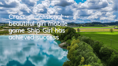 Cross-dimensional beautiful girl mobile game 