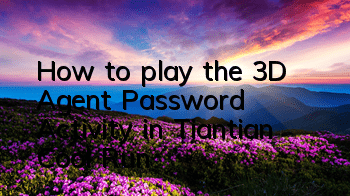How to play the 3D Agent Password Activity in Tiantian Cool Run