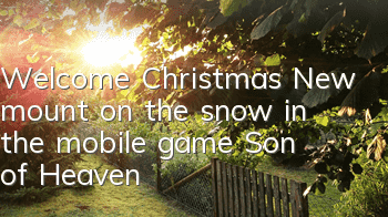Welcome Christmas New mount on the snow in the mobile game 