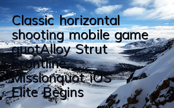 Classic horizontal shooting mobile game 