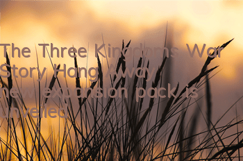 The Three Kingdoms War Story 