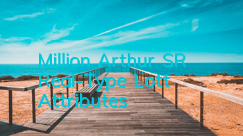 Million Arthur SR Real-Type Lott Attributes