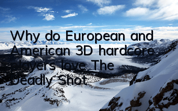 Why do European and American 3D hardcore players love 