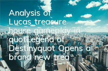 Analysis of Lucas' treasure house gameplay in 