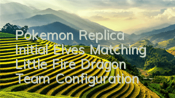 Pokemon Replica Initial Elves Matching Little Fire Dragon Team Configuration