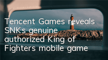 Tencent Games reveals SNK's genuine authorized King of Fighters mobile game