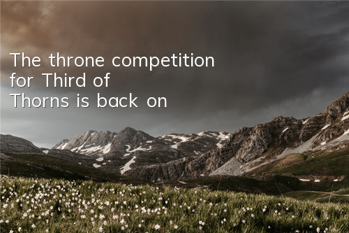 The throne competition for 