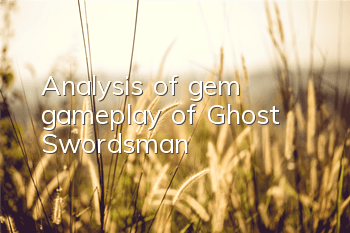 Analysis of gem gameplay of 