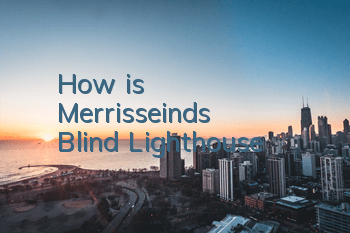 How is Merrisseind's Blind Lighthouse?
