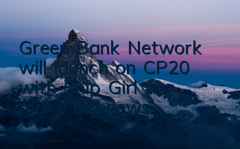 Green Bank Network will launch on CP20 with 