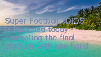 Super Football 3DiOS is launched today, controlling the final stadium with one hand