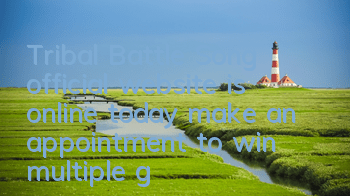Tribal Battle Song official website is online today, make an appointment to win multiple gifts