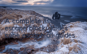 A complete list of escape block guides cube escape all guides