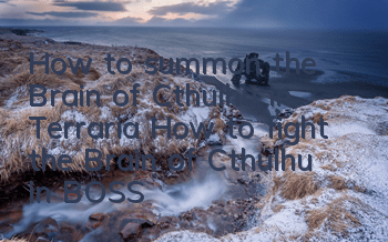 How to summon the Brain of Cthulhu in Terraria How to fight the Brain of Cthulhu in BOSS
