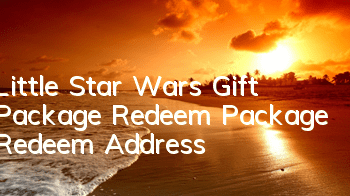 Little Star Wars Gift Package Redeem Package Redeem Address