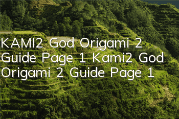 KAMI2 God Origami 2 Guide Page 1 Kami2 God Origami 2 Guide Page 1