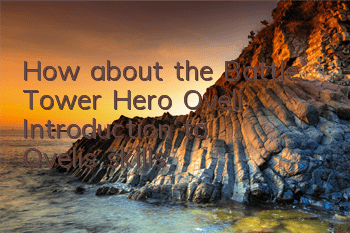 How about the Battle Tower Hero Oveli? Introduction to Oveli's skills