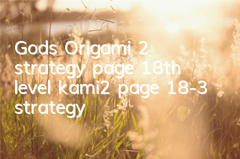 God's Origami 2 strategy page 18th level kami2 page 18-3 strategy