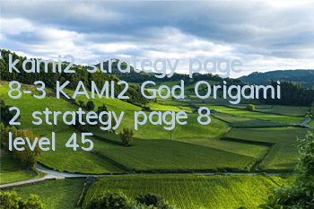 kami2 strategy page 8-3 KAMI2 God Origami 2 strategy page 8 level 45