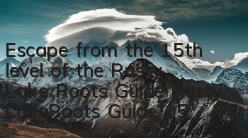 Escape from the 15th level of the Rusty Lake Roots Guide Rusty LakeRoots Guide 15