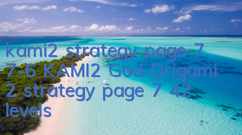 kami2 strategy page 7 7-6 KAMI2 God Origami 2 strategy page 7 42 levels