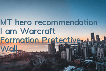 MT hero recommendation 