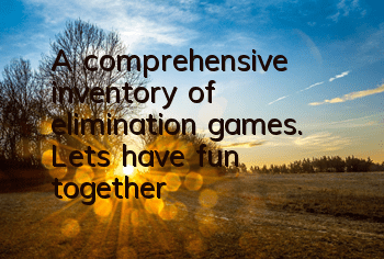 A comprehensive inventory of elimination games. Let’s have fun together!