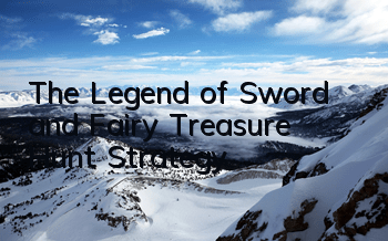 The Legend of Sword and Fairy Treasure Hunt Strategy
