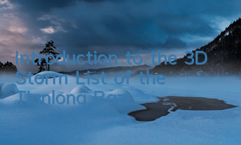 Introduction to the 3D Storm List of the Tianlong Bazi