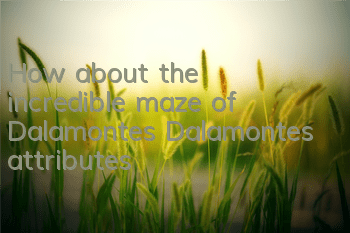 How about the incredible maze of Dalamontes? Dalamontes attributes
